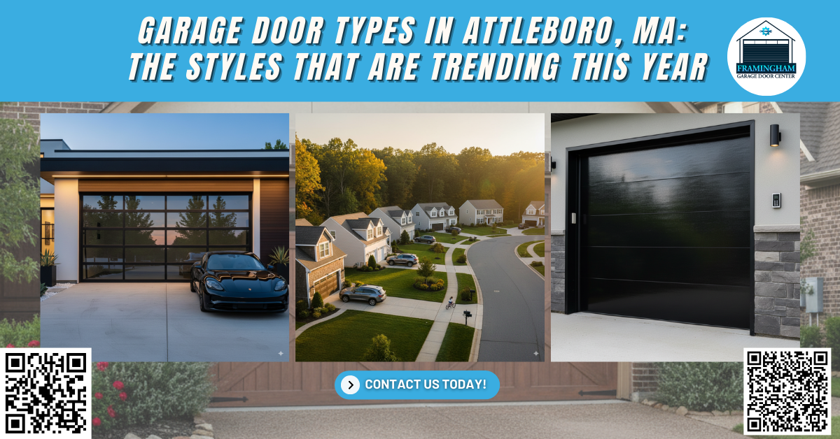 Garage Door Types in Attleboro, MA: The Styles That Are Trending This Year